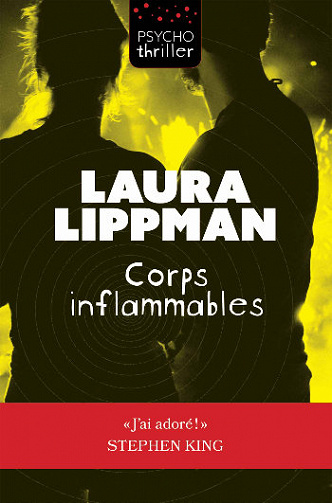 Corps inflammables - Laura Lippman (2019)