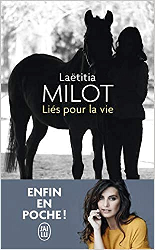 Liés pour la vie - Laetitia Milot (Rentrée Littérature 2019)