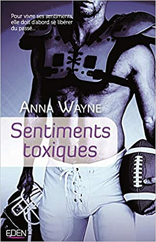 Sentiments toxiques - Anna Wayne (2019)