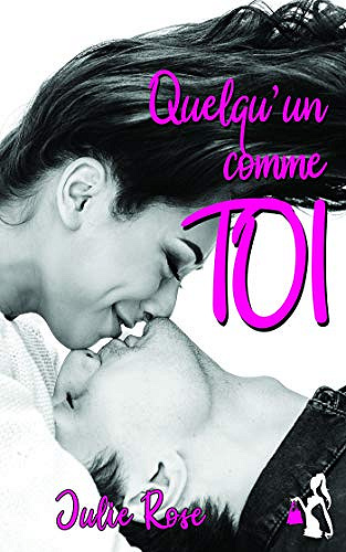 Quelqu’un comme toi - Julie Rose (2019)