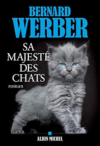 Sa majesté des chats - Bernard Werber (2019)