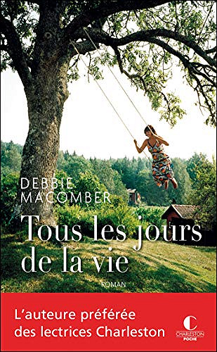 Tous les jours de la vie - Debbie Macomber (2019)