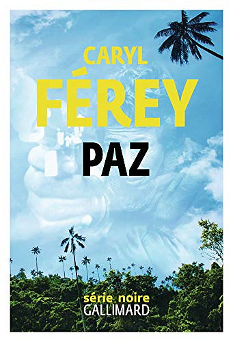 Paz - Caryl Férey (2019)