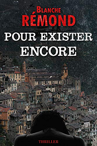 Pour exister encore - Blanche Rémond (2019)