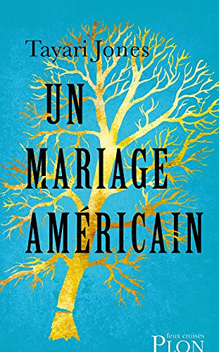 Un mariage américain - Tayari Jones (2019)