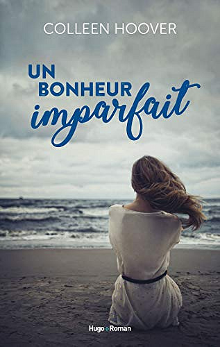 Un bonheur imparfait - Colleen Hoover (2019)