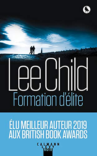 Formation d’élite [Jack Reacher, tome 21] - Lee Child (2019)