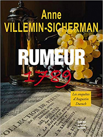 Rumeur 1789 [Augustin Duroch, tome 6] - Anne Villemin-Sicherman (2019)