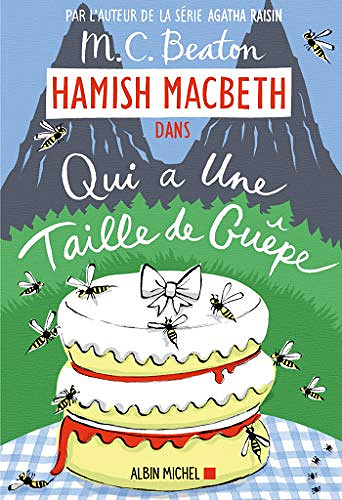 Qui a la taille d’une guêpe [Hamish Macbeth, tome 4] - M. C. Beaton (2019)