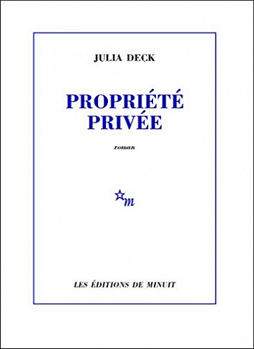 Propriété privée - Julia Deck (2019)