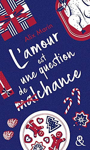 L’amour est une question de (mal)chance - Alix Marin (2019)