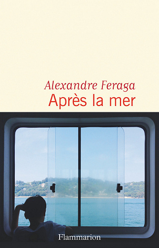 Alexandre Feraga - Après la mer (2019)