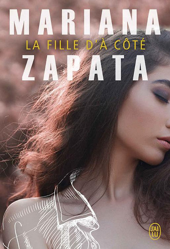 Mariana Zapata - La fille d’à côté (2019)