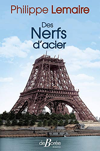 Des nerfs d’acier - Philippe Lemaire (2019)