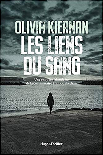 Les liens du sang - Olivia Kiernan (2019)