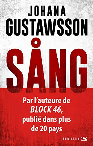 SANG: Une enquête d’Emily Roy et Alexis Castells, T3 - Johana Gustawsson (2019)