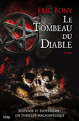 Le Tombeau du Diable - Eric Bony