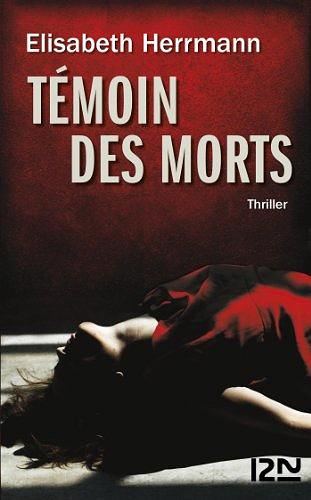 Temoin des morts - Elisabeth Herrmann