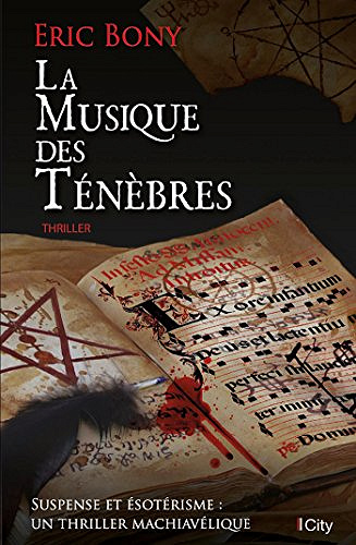 La Musique des Ténèbres - Eric Bony