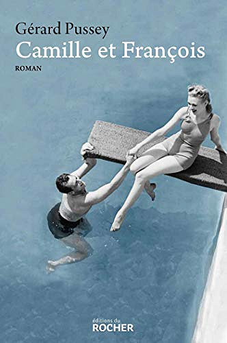Camille et François - Gérard Pussey (2019)