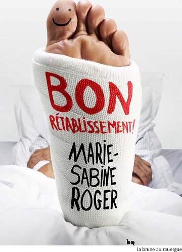 Marie-Sabine Roger - Bon rétablissement