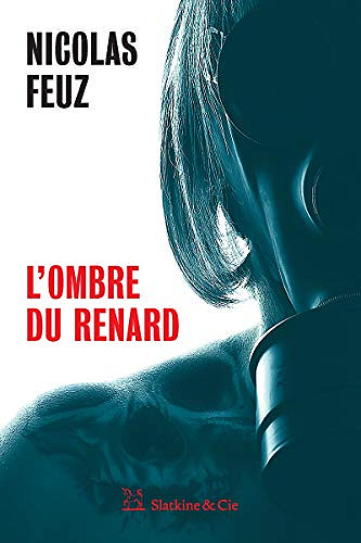 L’ombre du renard - Nicolas Feuz (2019)