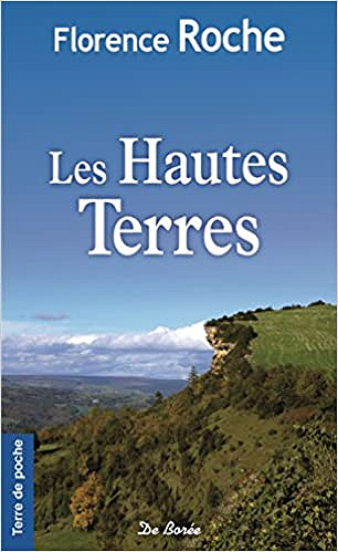 Les Hautes Terres - Florence Roche