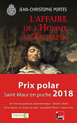L’affaire de l’homme à l’escarpin [Les enquêtes de Victor Dauterive, Tome 2] - Jean-Christophe Portes (2018)