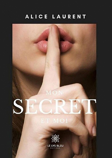 Alice Laurent - Mon secret et moi (2019)