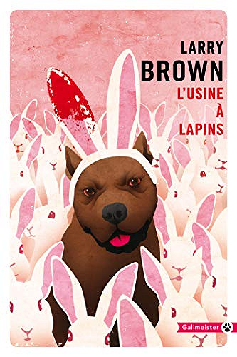 L’usine à lapins - Larry Brown (2019)