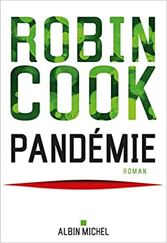 Pandémie -  Robin Cook (2019)