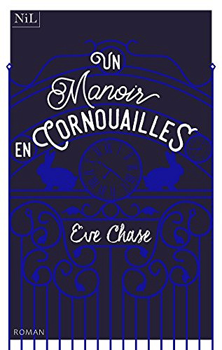Un manoir en Cornouailles - Eve Chase (2018)