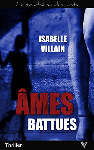 Ames battues - Isabelle Villain (2019)