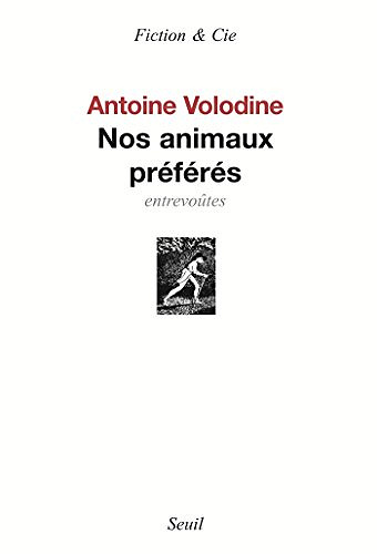 Nos animaux préférés - Antoine Volodine