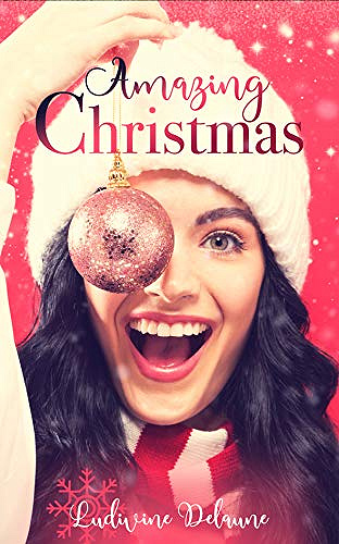 Amazing Christmas – Ludivine Delaune (2019)