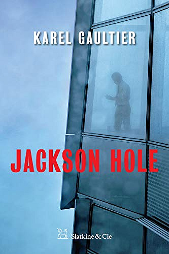 Jackson Hole - Karel Gaultier (2019)