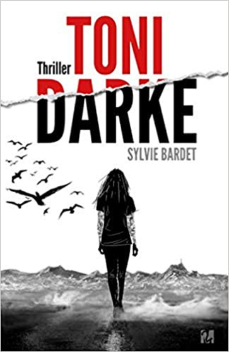 Toni Darke - Sylvie Bardet (2019)