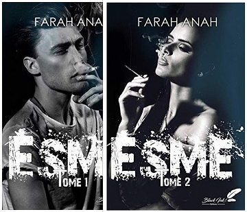 Esme - Tome 1 & 2 - Farah Anah (2019)