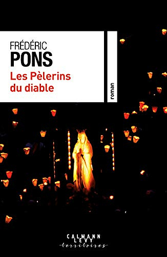 Les Pelerins du diable - Frederic Pons (2019)