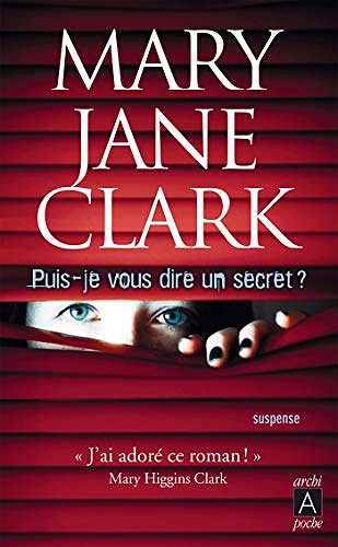 Puis-je vous dire un secret - Mary Jane-Clark (2019)