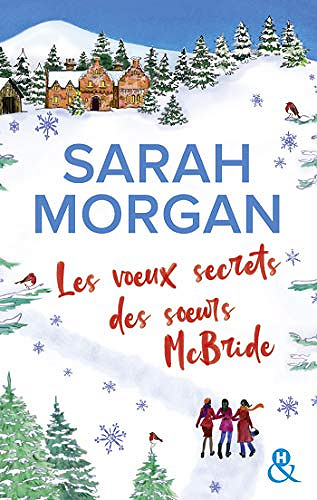 Les Voeux Secrets des Soeurs McBride - Sarah Morgan (2019)