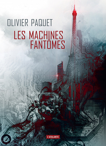 Olivier Paquet - Les machines fantômes (2019)