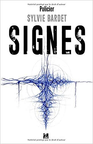 Signes - Sylvie Bardet