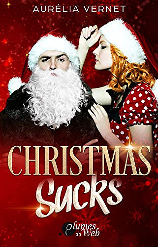 Christmas Sucks - Aurelia Vernet (2019)