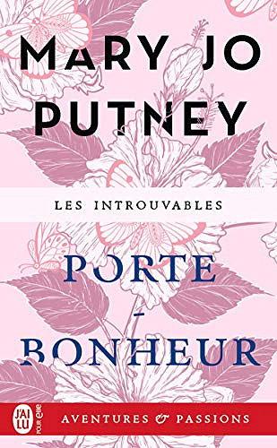 Les Introuvables - Porte-Bonheur - Mary Jo Putney (2019)