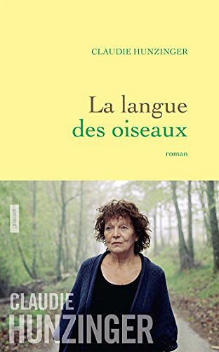 La Langue des oiseaux - Claudie Hunzinger