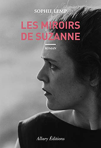 Les miroirs de Suzanne - Sophie Lemp (2019)