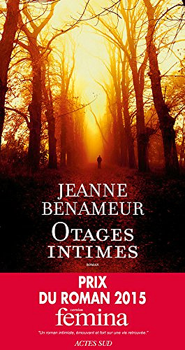 Otages intimes - Jeanne Benameur