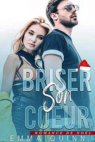 Briser son Cœur - Emma Quinn (2019)