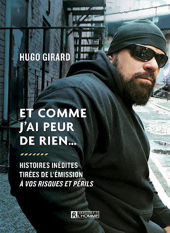 Et comme j’ai peur de rien… - Hugo Girard (2019)